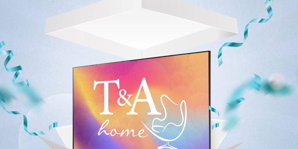 Vívelo en gran pantalla con T&A HOME