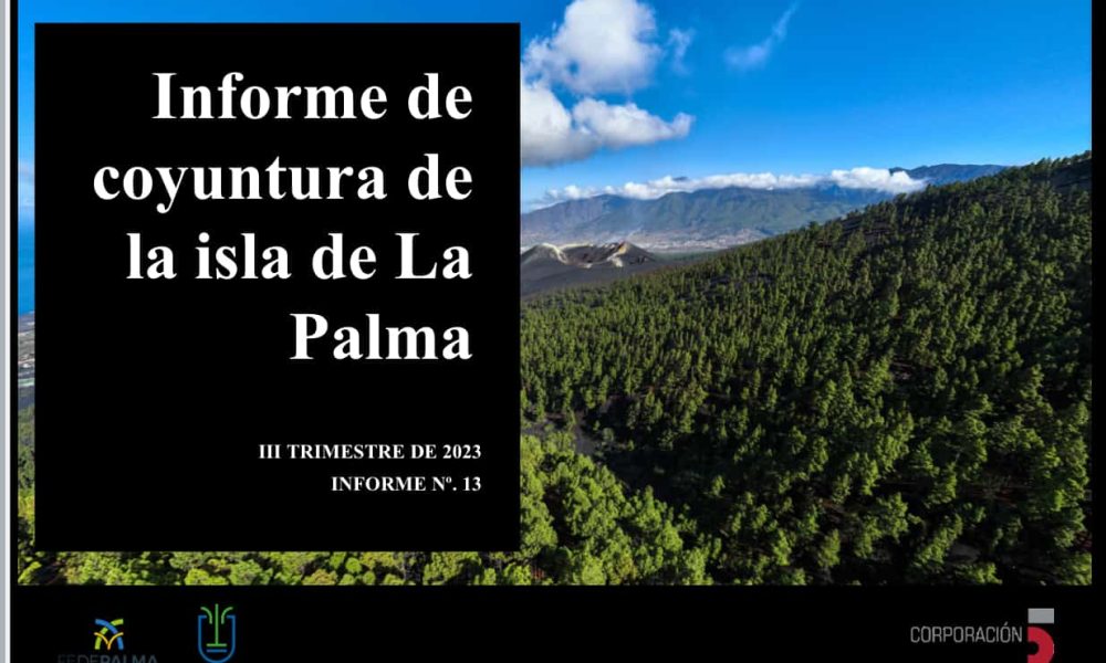 Informe de coyuntura de La Isla de La Palma  – 3 trimestre 2023