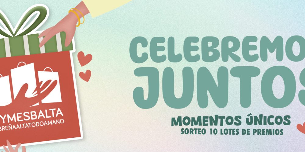 Celebremos juntos y de la mano del comercio asociado de Pymesbalta de Breña Alta!