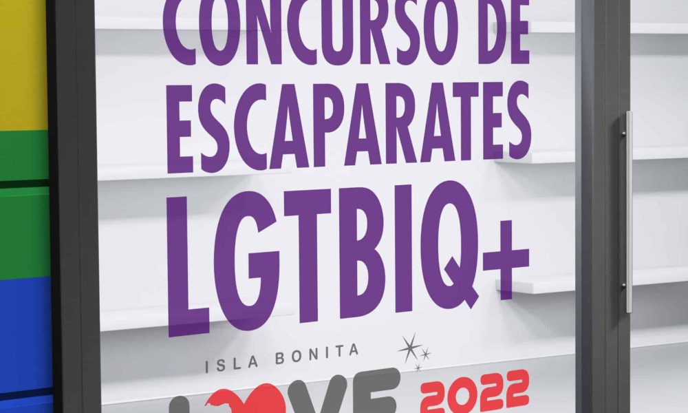 Concurso de escaparates LGTBIQ+ 2022 – Isla Bonita Love Festival