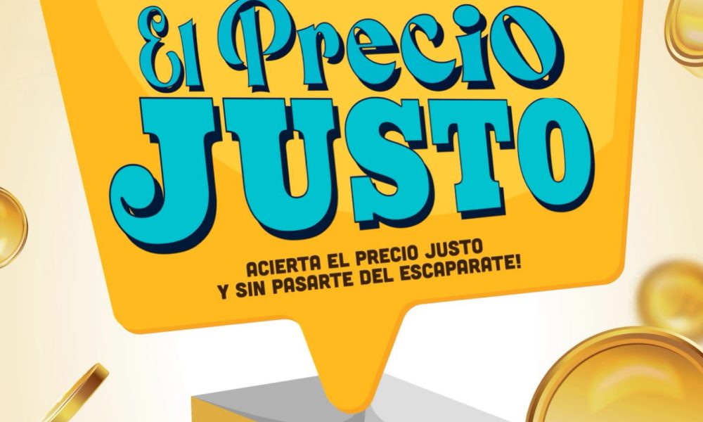 Acierta «EL PRECIO JUSTO» para llevarte todo el escaparate!