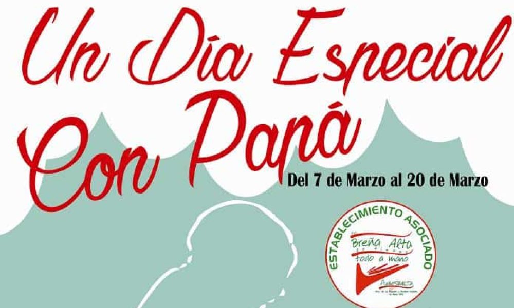 Un día especial con Papá – del 7 al 20 de marzo con Pymesbalta