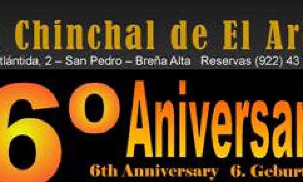 6º Aniversario El Chinchal de El Arco